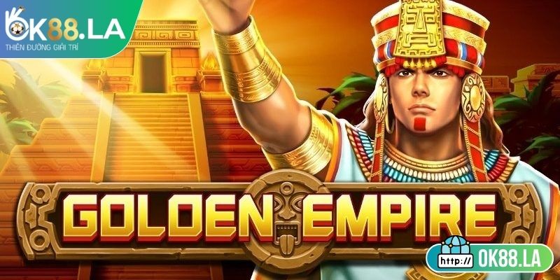 Tổng quan về tựa game đế quốc hoàng kim OK88